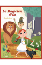 Les p'tits classiques - le magicien d'oz