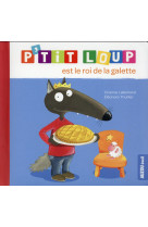 P-tit loup est le roi de la galette