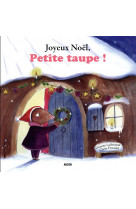 Joyeux noel, petite taupe !