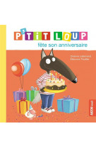 P-tit loup fete son anniversaire