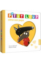 P-tit loup aime son papa