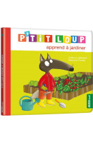 P-tit loup apprend a jardiner