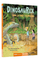 Dinosaurex - tome 2 - dans la foret colombienne