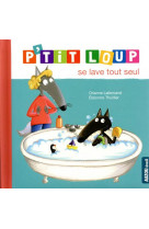 P-tit loup se lave tout seul