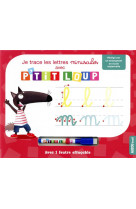 Je trace les lettres minuscules avec p-tit loup