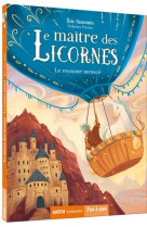 Le maitre des licornes - tome 4 -  le royaume menace