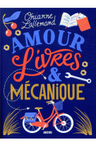 Amour, livres et mecanique