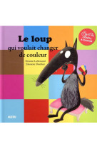 Le loup qui voulait changer de couleur - mes p-tits albums a toucher