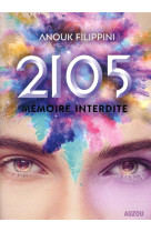 2105, memoire interdite