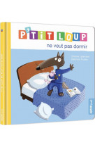 P-tit loup ne veut pas dormir