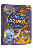 Cherche et trouve geant - azuro - azuro et les dragons