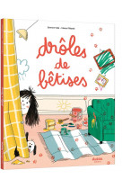 Droles de betises