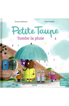 Petite taupe, tombe la pluie