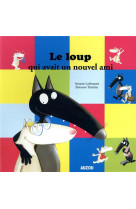 Le loup qui avait un nouvel ami