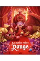 La petite reine rouge