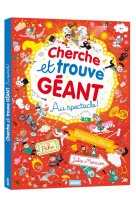 Cherche et trouve geant - au spectacle !