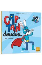 Cap-tain doudou  au voleur !