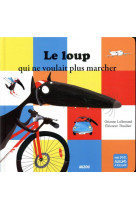 Le loup qui ne voulait plus marcher - album a toucher