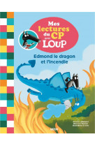 Loup - edmond le dragon et l-incendie