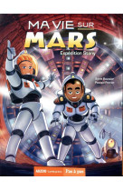 Ma vie sur mars tome 3 - expedition stony