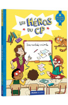 Les heros du cp - niveau 1 - une rentree animee