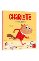 Charlotte la marmotte a la bougeotte (ne)