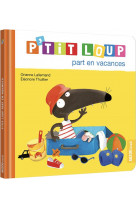 P-tit loup part en vacances