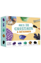 Mes 10 cristaux a deterrer