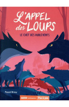 L-appel des loups tome 6 - le chef des hurlevents