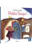 Joyeux noel, petite taupe