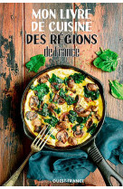 Mon livre de cuisine des regions de france