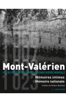 Mont-valerien, memoires intimes, memoire nationale