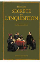 Histoire secrete de l-inquisition