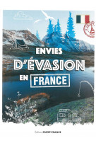 Envies d-evasion en france