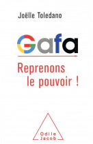 Gafa reprenons le pouvoir!