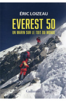 Everest 50 - un marin sur le toit du monde