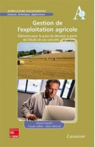 Gestion de l-exploitation agricole (3  ed.) - elements pour la prise de decision a partir de l-etude