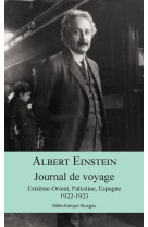 Journal de voyage - extreme-orient, palestine, espagne, 1922-1923