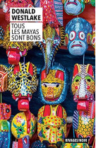 Tous les mayas sont bons