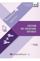 Processus 4 - gestion des relations sociales - 1re et 2e annees bts cg