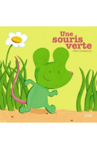 Une souris verte