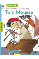 Tom mousse