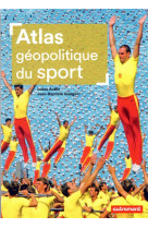 Atlas geopolitique du sport