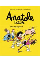 Anatole latuile, tome 10 - sauve qui peut !