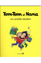 Tom-tom et nana, tome 04 - les cartables decollent