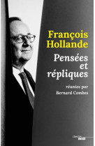 Francois hollande, pensees et repliques