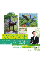 Voyage au pays des jardins - vol02