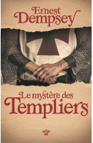 Le mystere des templiers