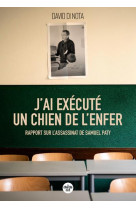 J-ai execute un chien de l-enfer - rapport sur l-assassinat de samuel paty