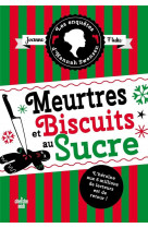 Les enquetes d-hannah swensen - tome 6 meurtres et biscuits au sucre